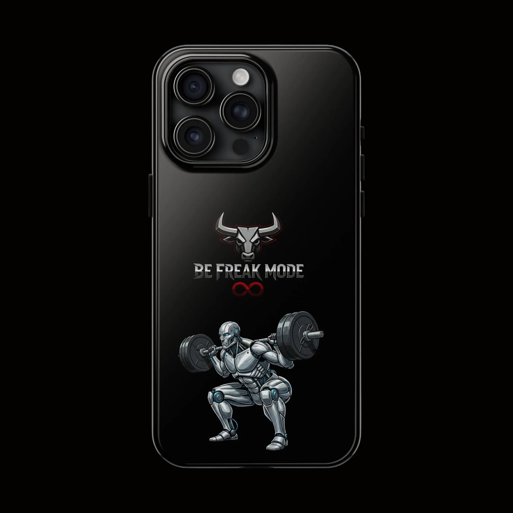 Be Freak Mode Bull Tough Phone Case — Motivational Protective iPhone Case