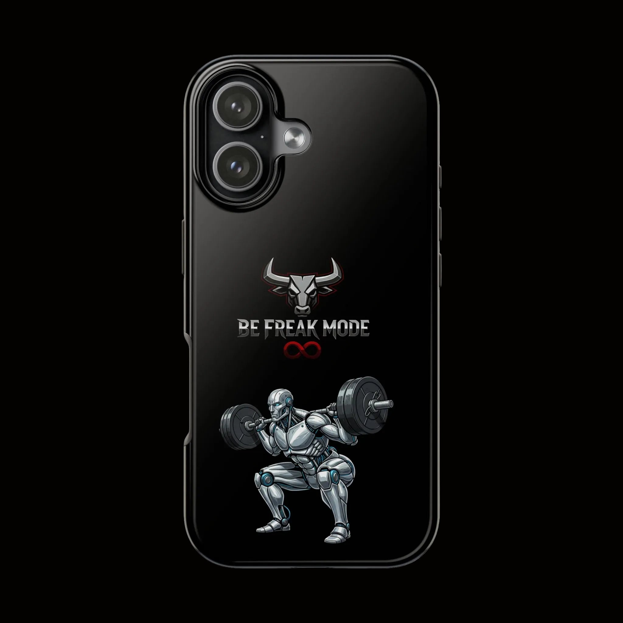 Be Freak Mode Bull Tough Phone Case — Motivational Protective iPhone Case