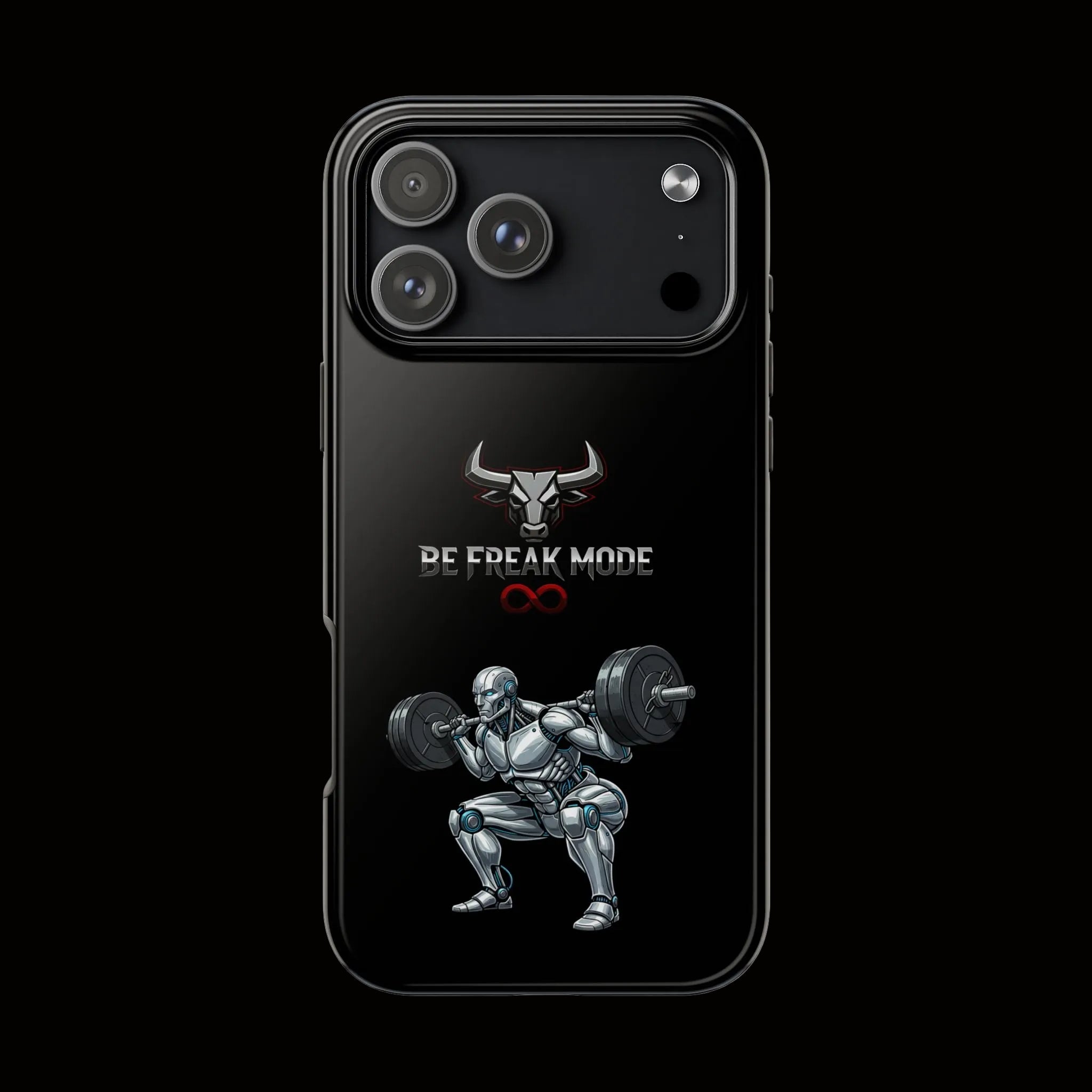 Be Freak Mode Bull Tough Phone Case — Motivational Protective iPhone Case
