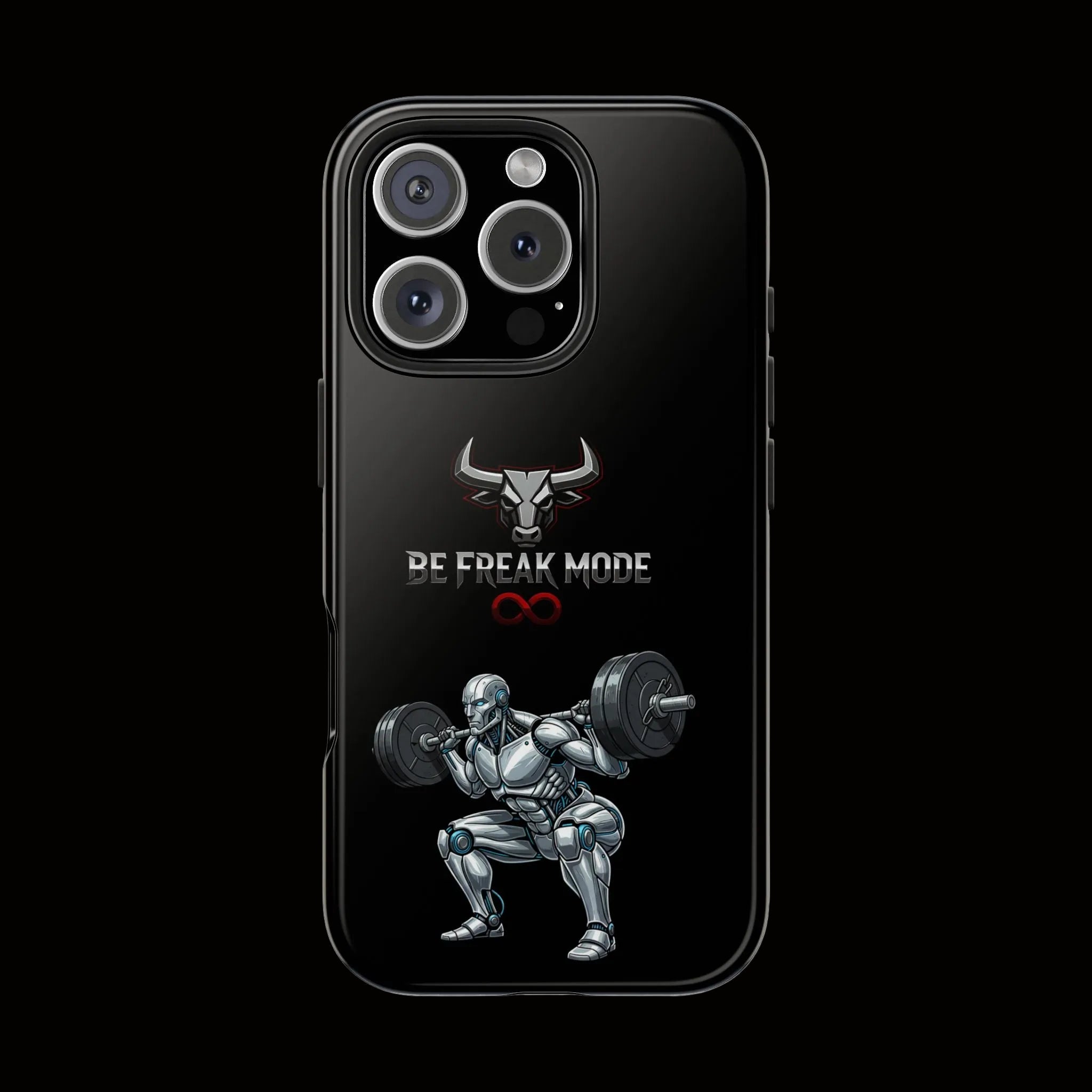 Be Freak Mode Bull Tough Phone Case — Motivational Protective iPhone Case