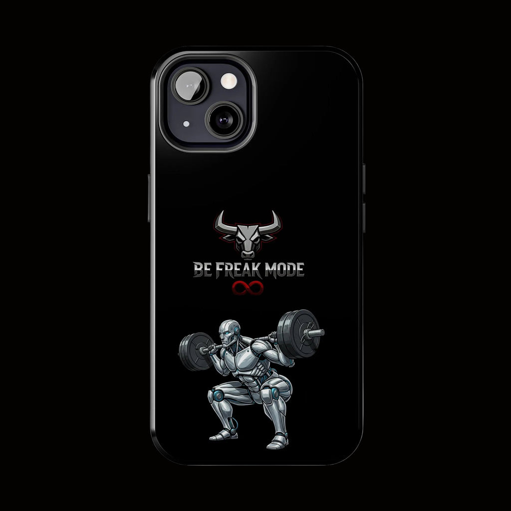 Be Freak Mode Bull Tough Phone Case — Motivational Protective iPhone Case