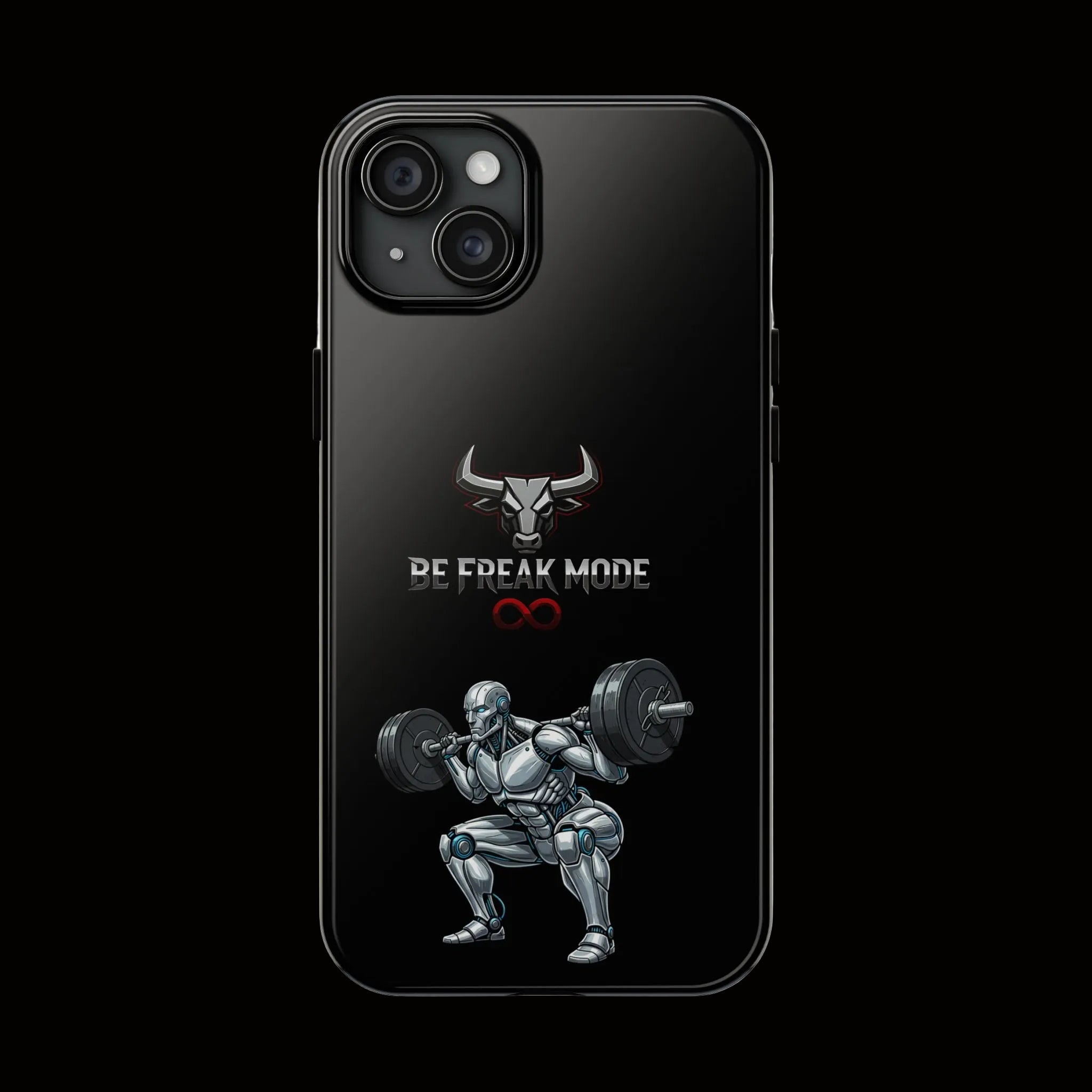 Be Freak Mode Bull Tough Phone Case — Motivational Protective iPhone Case