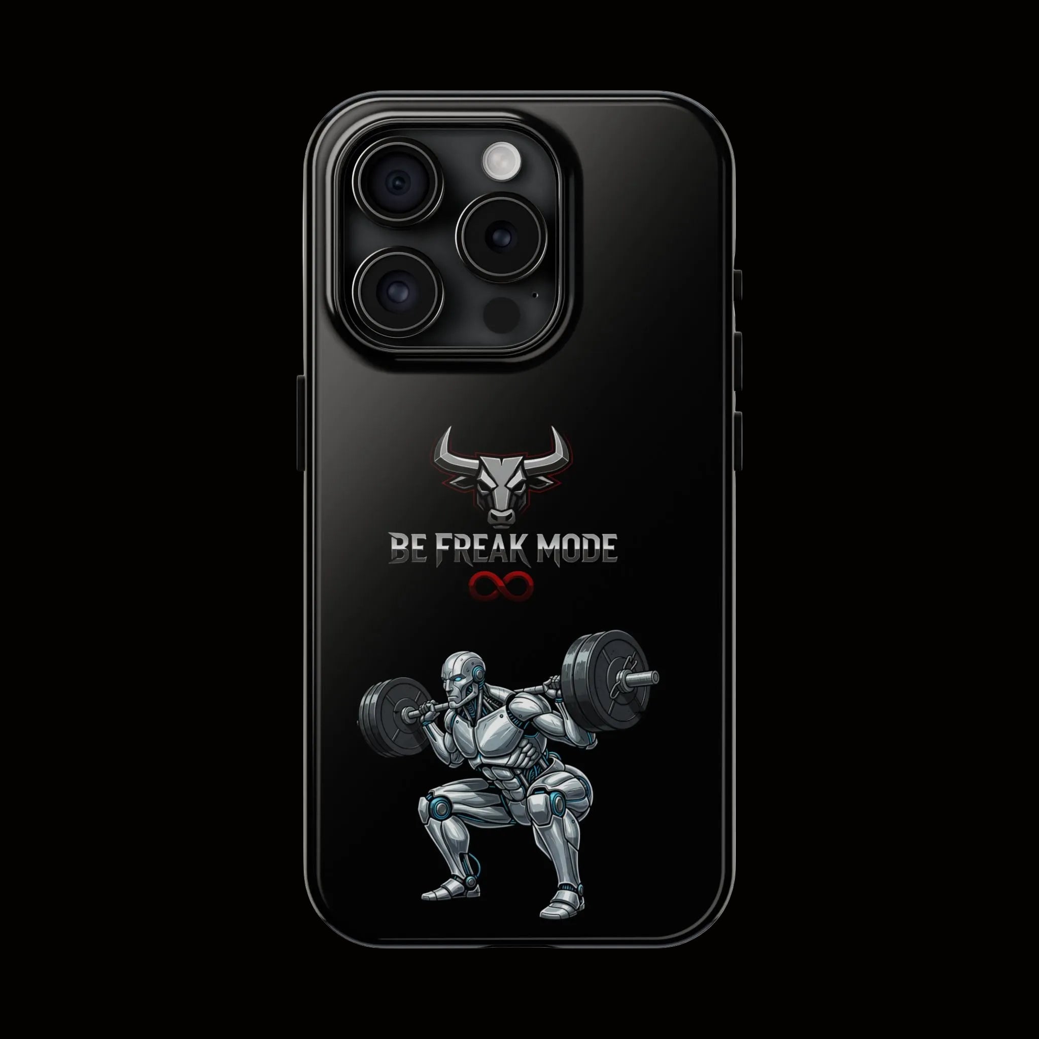 Be Freak Mode Bull Tough Phone Case — Motivational Protective iPhone Case
