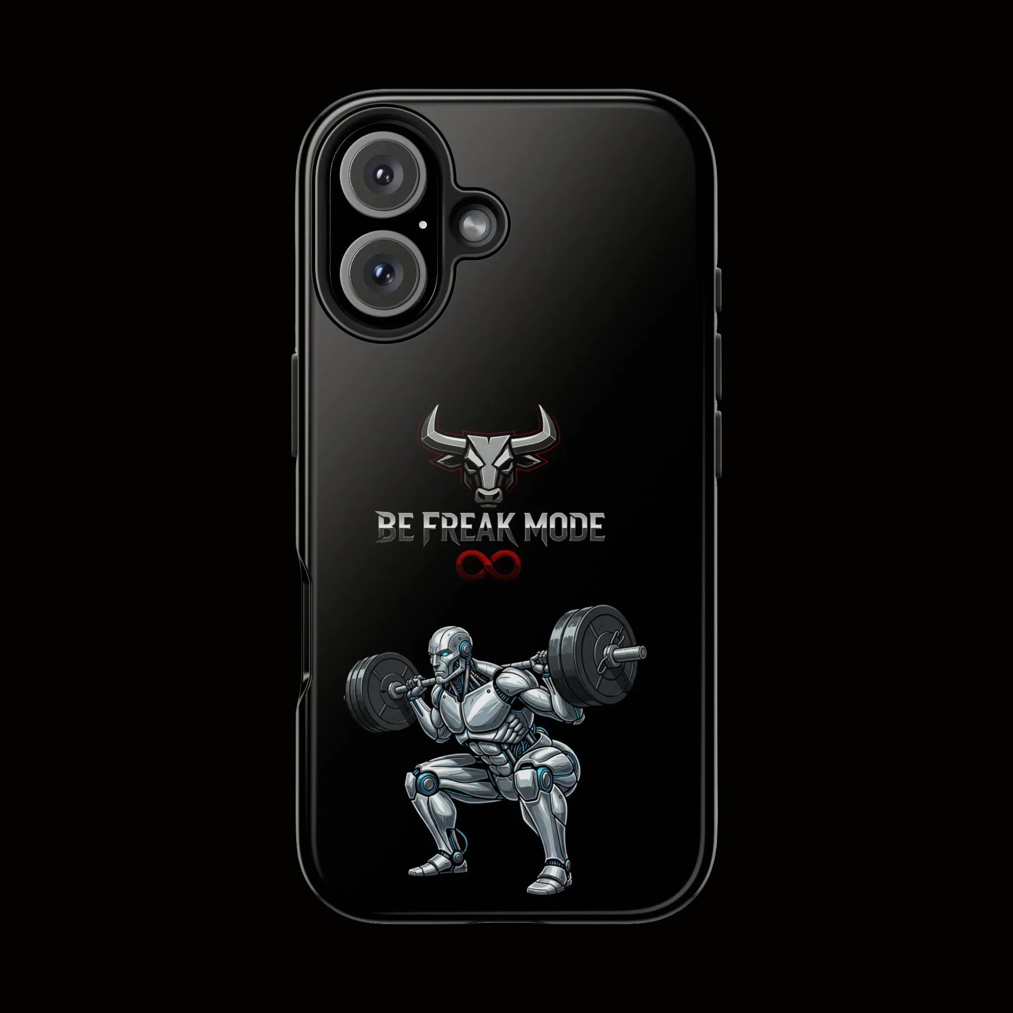 Be Freak Mode Bull Tough Phone Case — Motivational Protective iPhone Case